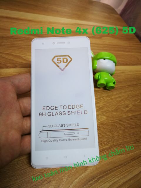 CƯỜNG LỰC 5D REDMI NOTE 4X 625 / NOTE 4 625 FULL MÀN HÌNH KHÔNG CHẤM LITI KEO TOÀN MÀN HÌNH ( tặng keo chống hở mép )