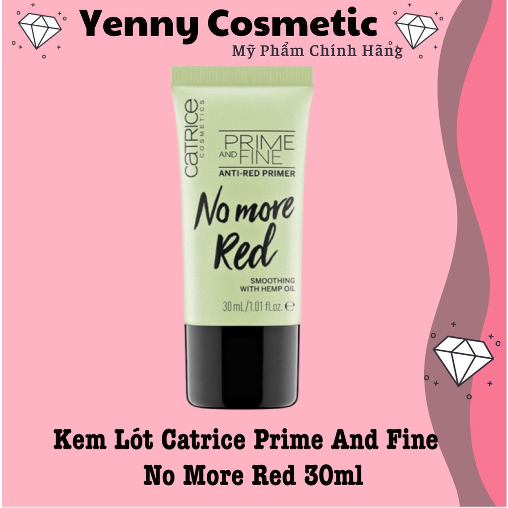Kem lót Catrice Prime and Fine No More Red 30ml #1