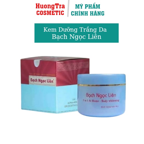 Kem Dưỡng Trắng Da Body Bạch Ngọc Liên (90g)