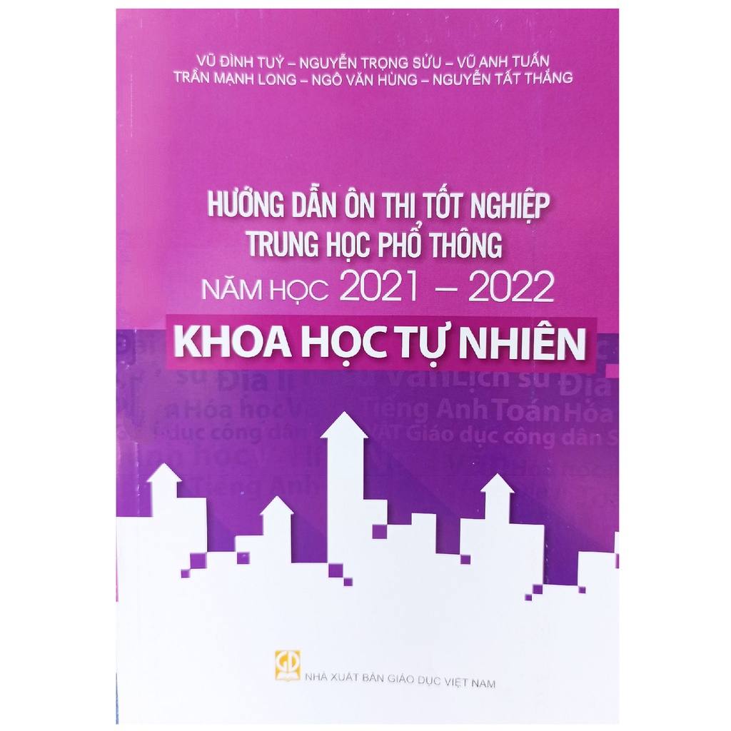 Sách - Hướng dẫn ôn thi tốt nghiệp THPT năm 2021-2022 môn Khoa Học Tự Nhiên