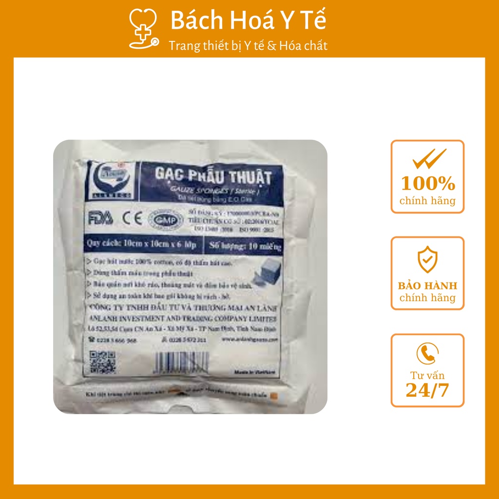 Gạc phẫu thuật 10x10x6 lớp độ thấm hút cao, không độc tố và không gây dị ứng