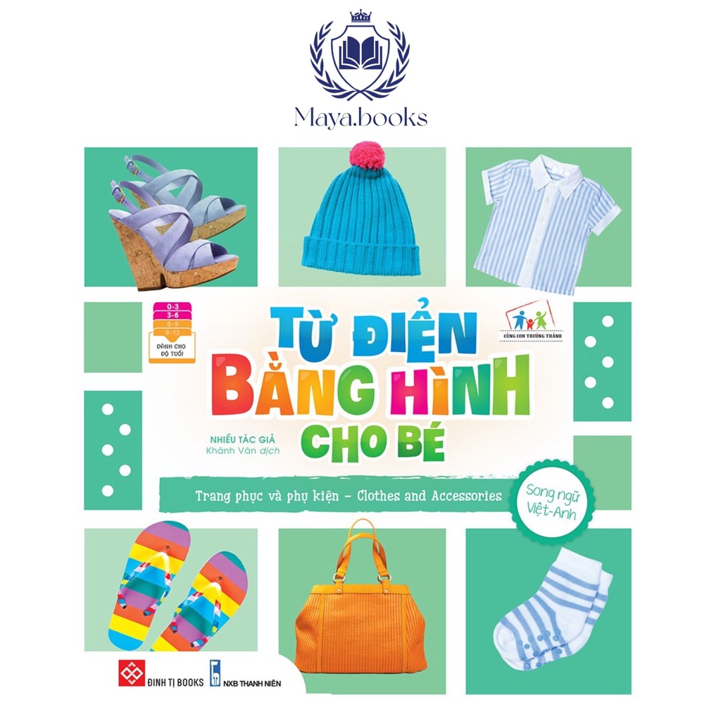 Sách - Từ điển bằng hình cho bé Trang phục và phụ kiện - Clothes and Accessories - dành cho trẻ từ 0-6 tuổi