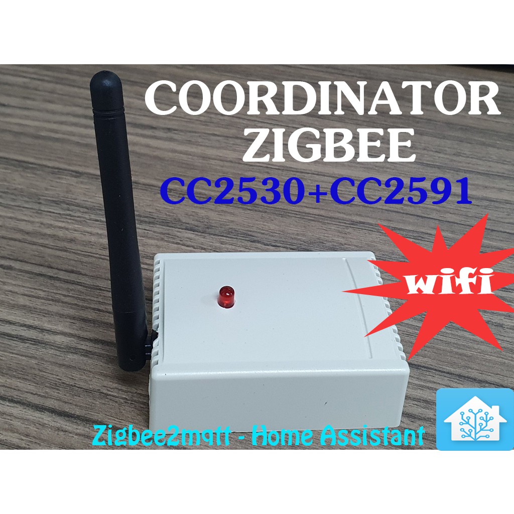 Wifi Zigbee CC2530 + CC2591 Flash Coordinator Zigbee2mqtt dùng kết nối Wifi