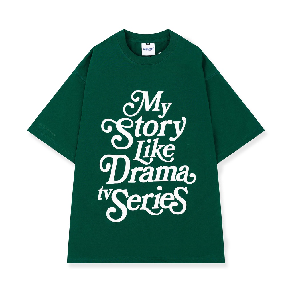 Áo Thun Unisex N7 Newseven My Story Like Drama phông tay lỡ nam nữ form rộng Local Brand