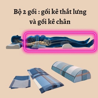 Combo Gối kê cột sống thắt lưng và gối bán nguyệt kê chân,kéo dãn hỗ trợ người đau lưng