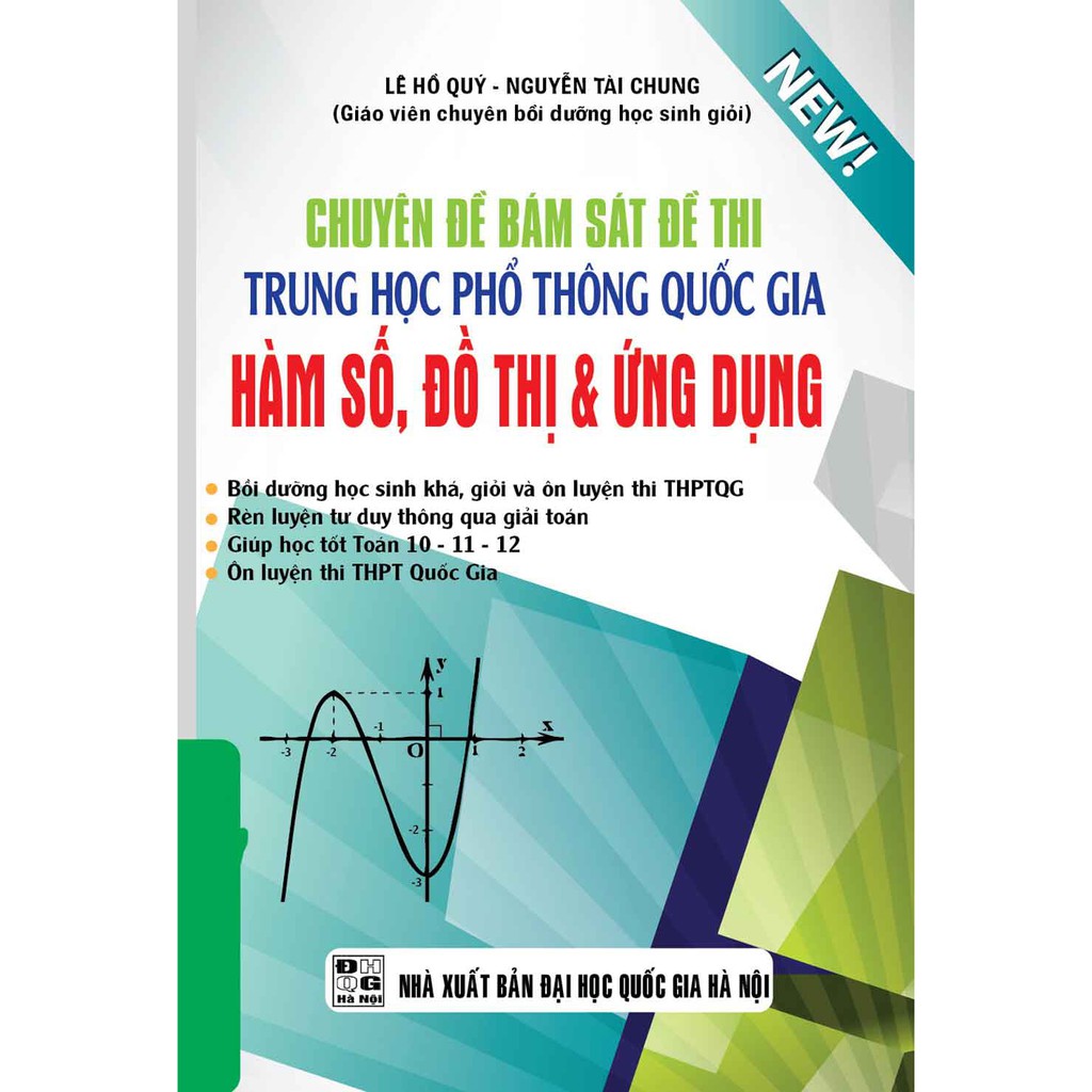 Sách - Chuyên Đề Bám Sát Đề Thi Trung Học Phổ Thông Quốc Gia Hàm Số, Đồ Thị Và Ứng Dụng