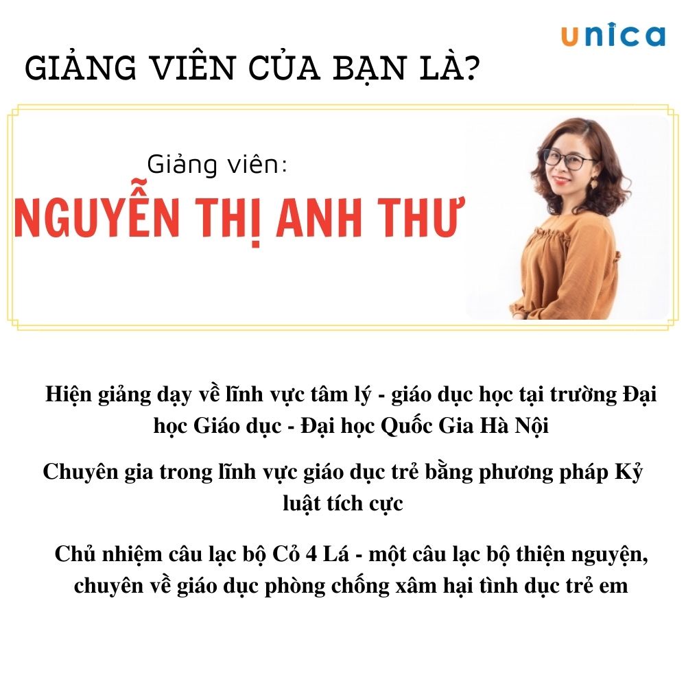 Khóa học Đồng hành cùng con giai đoạn khủng hoảng tuổi lên 3 , GV Nguyễn Thị Anh Thư UNICA.VN]