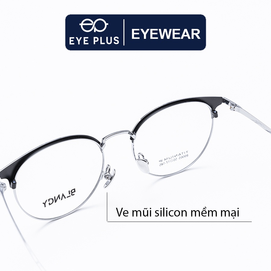Gọng kính mắt cận nam nữ thời trang EYE PLUS clubmaster mắt tròn Blancy-89065