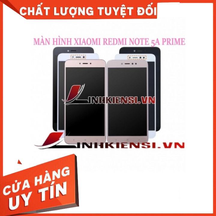 MÀN HÌNH XIAOMI REDMI NOTE 5A PRIME⚡SIÊU HOT⚡ ZIN CAO CẤP, CHẤT LƯỢNG, HIỂN THỊ ĐẸP