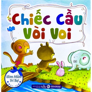 Sách - ươm mầm trí tuệ: chiếc cầu vòi voi