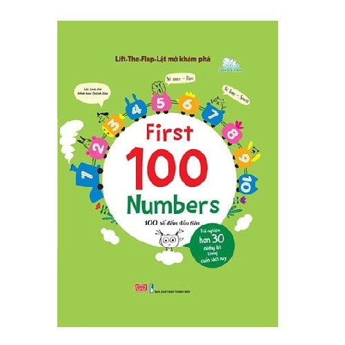 Sách Đinh Tị - Lift-The-Flap - Lật Mở Khám Phá: First 100 Numbers - 100 Số Đếm Đầu Tiên