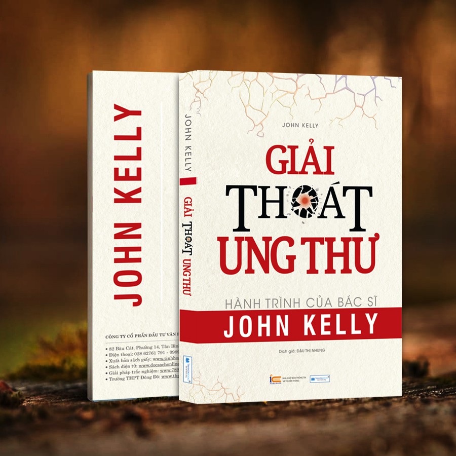 Sách - Giải thoát ung thư - Hành trình của bác sĩ John Kelly