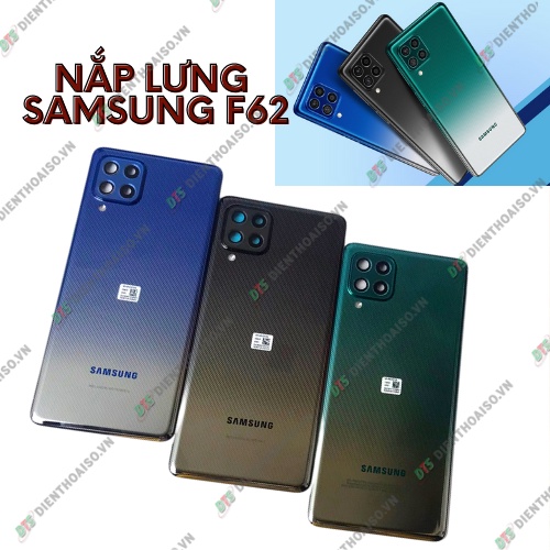 Nắp lưng samsung f62 xanh dương, xanh lá , xám đen có kèm kính camera