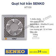 Quạt hút thông gió 1 chiều âm trần cao cấp Senko Hàng Chính Hãng - HT150