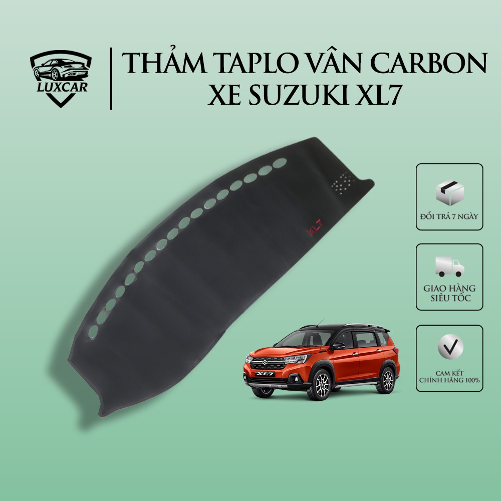 Thảm Taplo Da Carbon SUZUKI XL7 - Chống nóng, bảo vệ Taplo LUXCAR