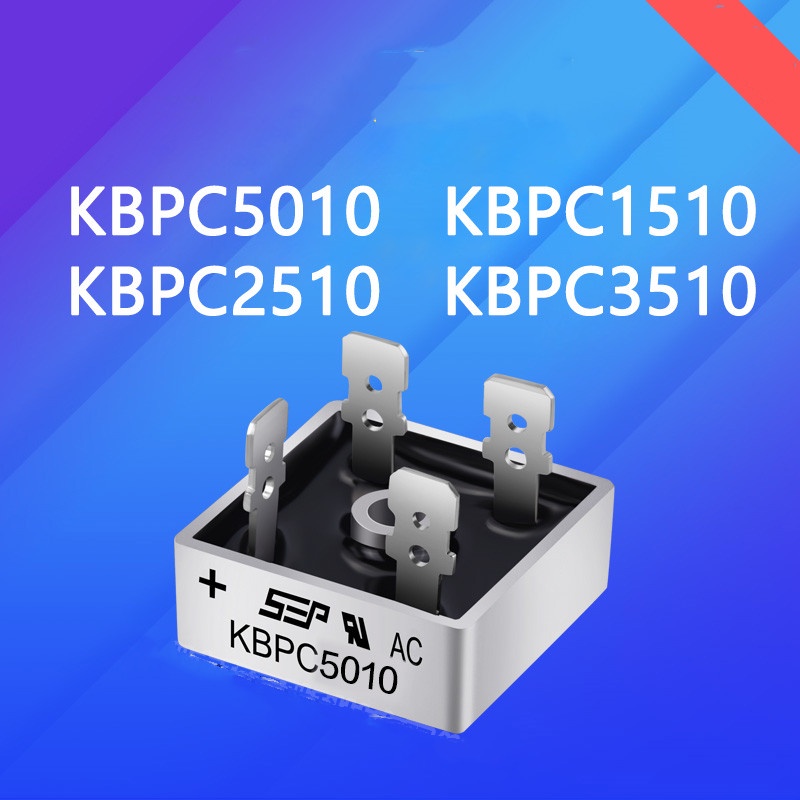 Cầu chỉnh lưu một pha KBPC5010 KBPC3510 KBPC2510 KBPC1510 SEP