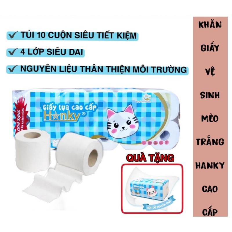 Giấy vệ sinh cao cấp HANKY 4 lớp siêu dai 10 cuộn/bịch mềm mại tặng 1 bịch giấy rút nhỏ