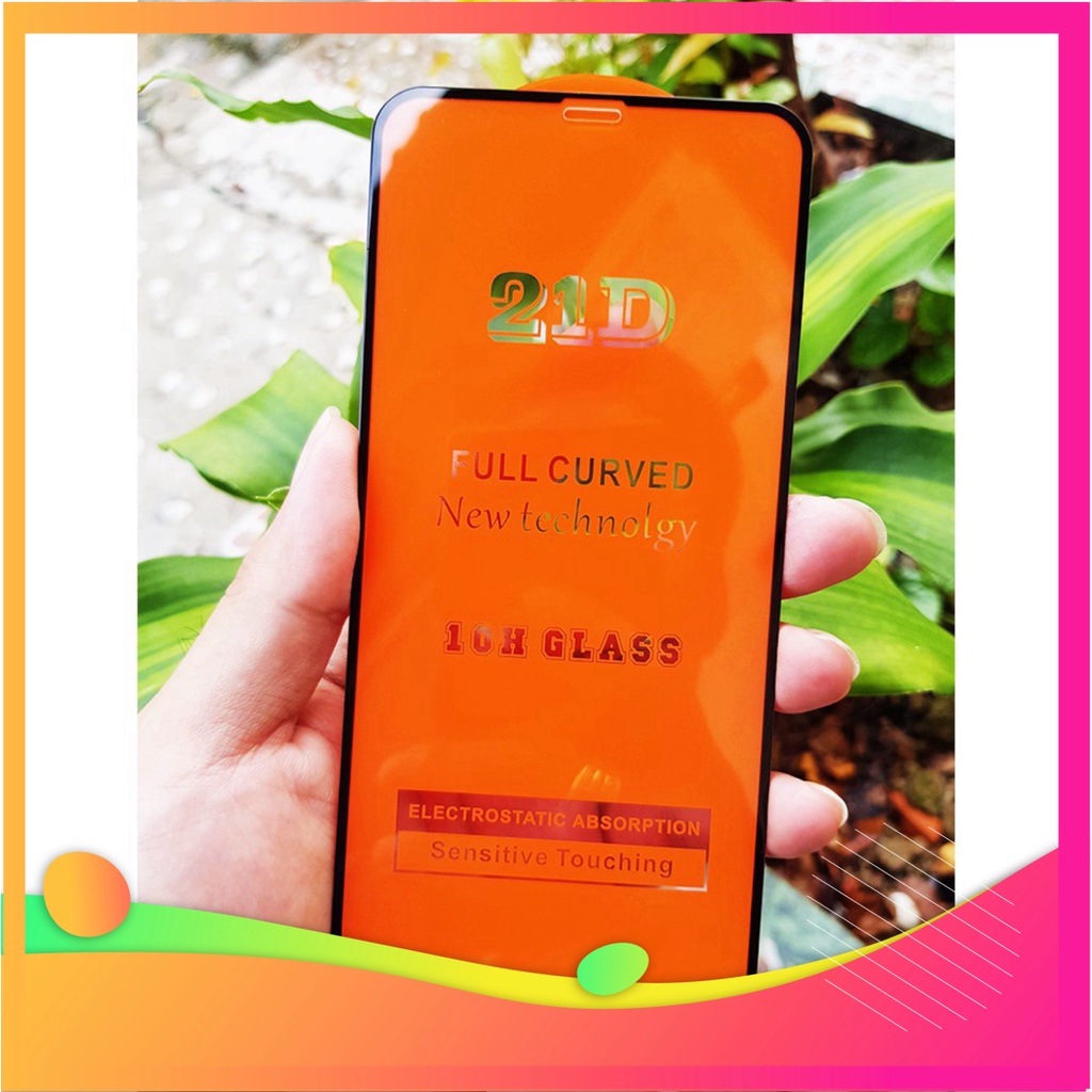Kính Cường lực full iphone 21D full màn 6,6s,7,8,7P,8P,X,XR,XSMAX,11,11PRO,11PROMAX,12,13 PROMAX...