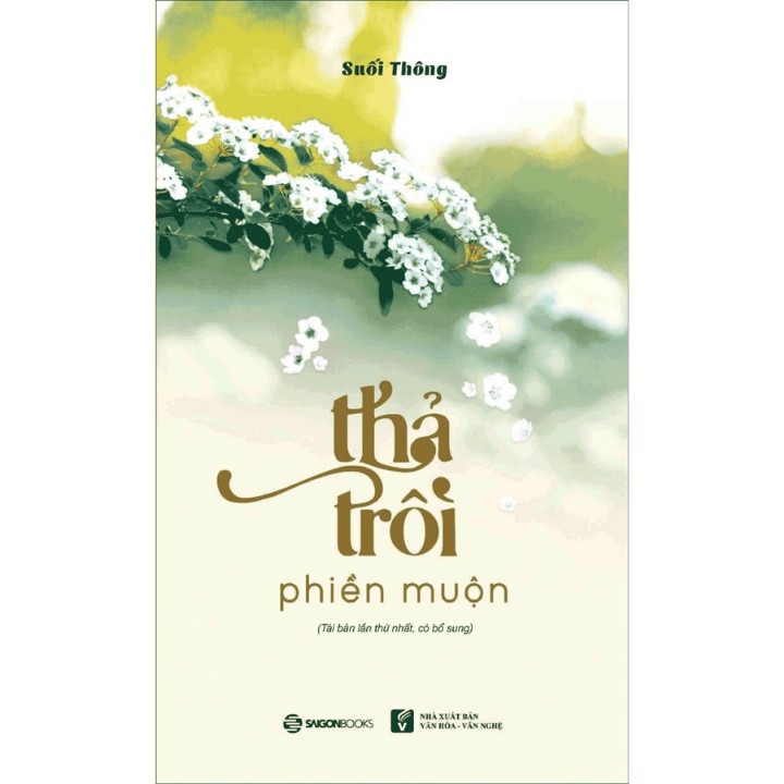 Sách - Thả Trôi Phiền Muộn - Suối Thông