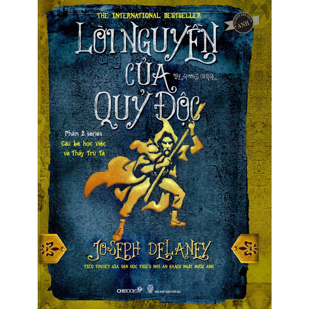 SÁCH - Lời nguyền của quỷ độc - Phần 2 Cậu bé học việc và thầy trừ tà - Tác giả Joseph Delaney