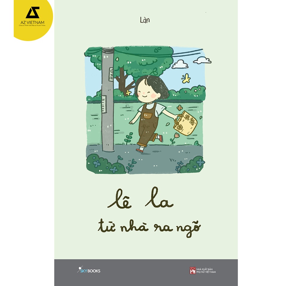 Sách - Lê La Từ Nhà Ra Ngõ - AZVietNam