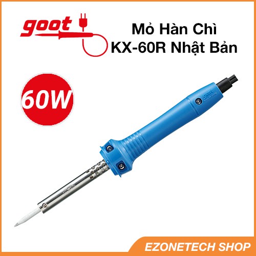 Mỏ Hàn Chì Công Suất KX-60R Goot Xuất Xứ Nhật