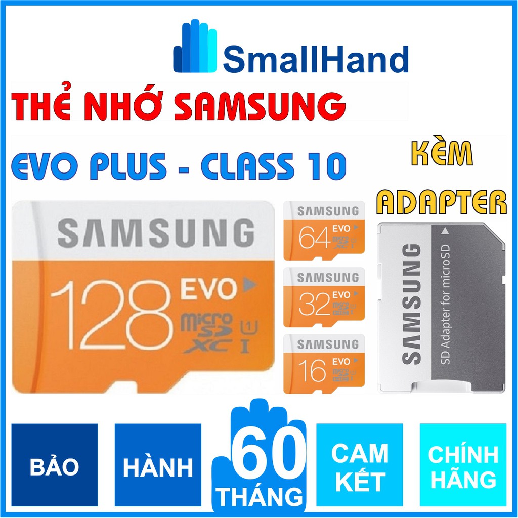 Dung lượng 128GB/64GB/32GB/16GB – Thẻ nhớ MicroSD SamSung Chính hãng – Bảo hành 5 năm – Evo Plus Class 10 – Kèm Adapter