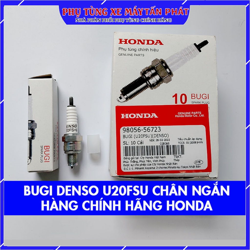 Bugi Denso U20FSU Chân Ngắn Chính Hãng Honda Xe Máy Dream /Wave /Future 1 /Jupiter /Sirius /Wave RS /Wave S /98056-56723