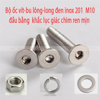 Bộ ốc vít-bu lông-long đen inox 201  M10 đầu bằng  khắc lục giác chìm ren mịn