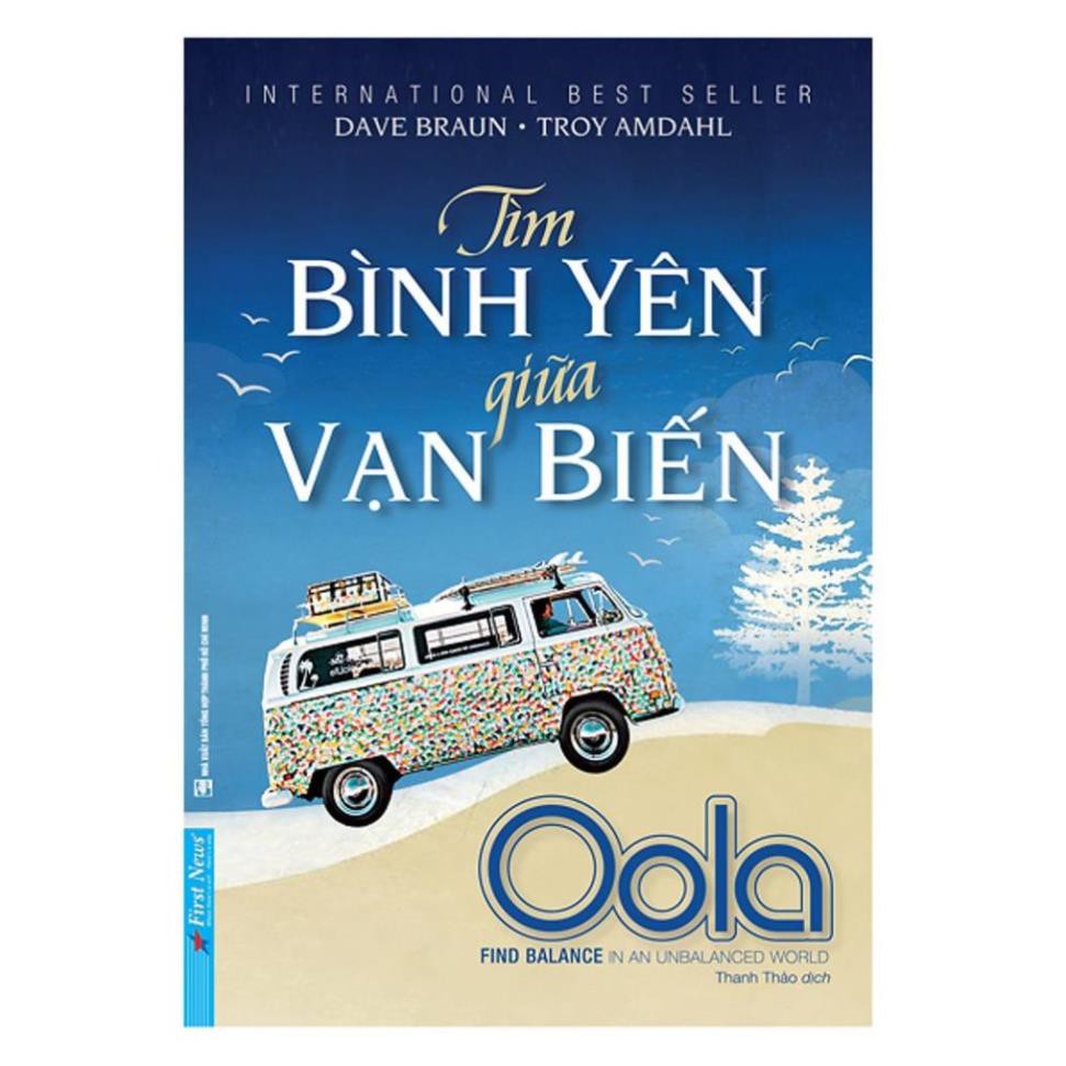 Sách -Tìm Bình Yên Giữa Vạn Biến - First News