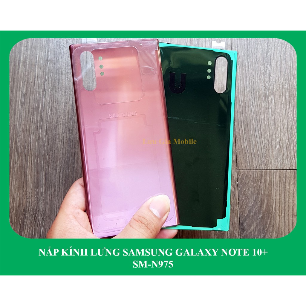 Nắp kinh lưng Samsung Galaxy Note 10+ chính hãng | Galaxy Note 10 Plus zin công ty N975