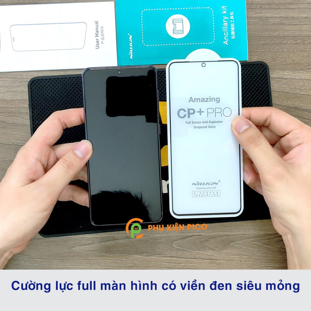 Cường lực Samsung S21 Plus 5G full màn viền siêu mỏng chính hãng Nillkin Amazing CP+ Pro - Dán màn hình Samsung S21 Plus