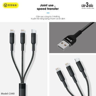 CÁP 3 ĐẦU LIGHTNING + LIGHTNING + TYPE-C TITAN CA40