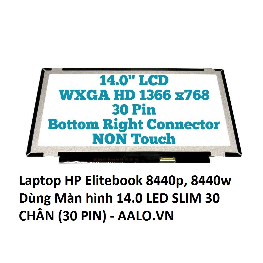 [Mã 1911ELSALE hoàn 7% đơn 300K] Màn hình Laptop HP Elitebook 8440p, 8440w