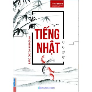 Sách (Học kèm MCBooks app free) Vở Tập Viết Tiếng Nhật - Bảng Chữ Cái Hiragana