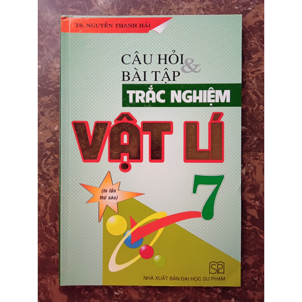 Sách - Câu Hỏi Và Bài Tập Trắc Nghiệm Vật Lí 7