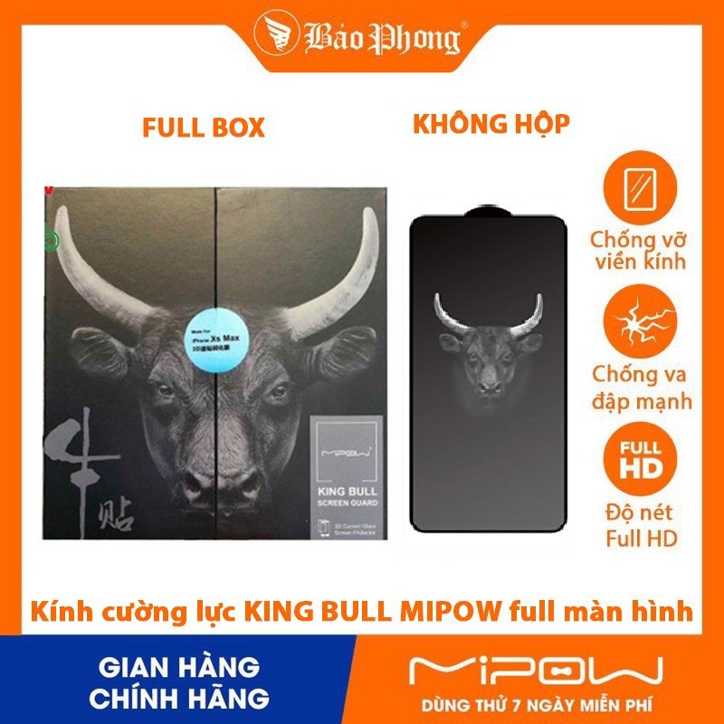 Kính cường lực Vua Trâu MIPOW Kingbull 3D Fullbox & kính trần không hộp dành cho I-PHONE IP 6 7 8 plus X Max 11 12 Pro