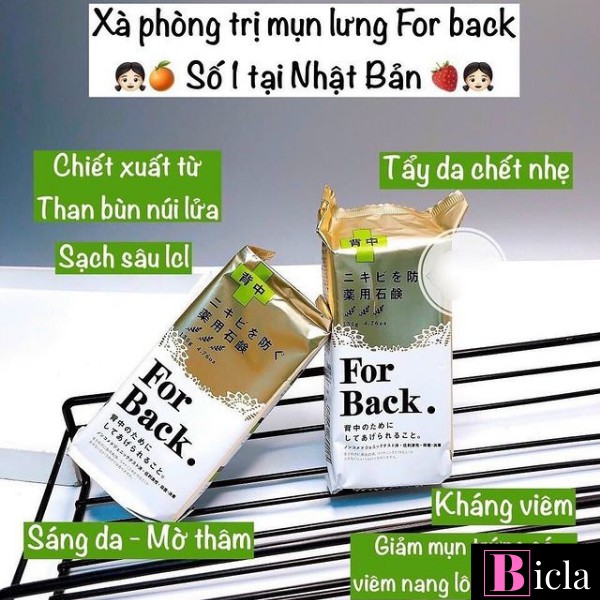 Xà phòng giảm mụn lưng For back của Nhật