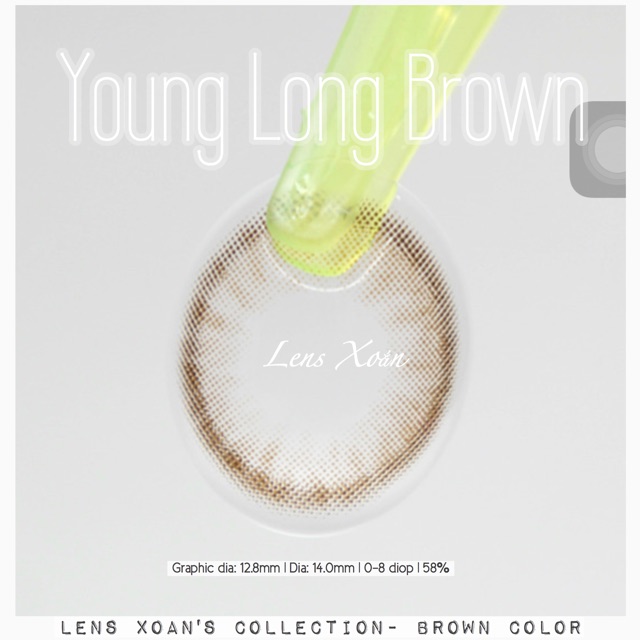 KÍNH ÁP TRÒNG YOUNG LONG BROWN - LENS ME ( LENS XOẮN): NÂU TRÀ TRONG