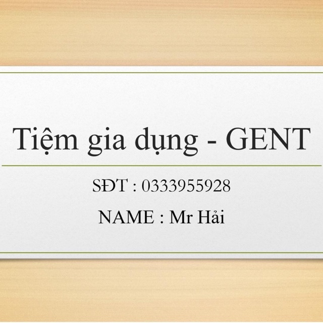 Tiệm gia dụng - GENT