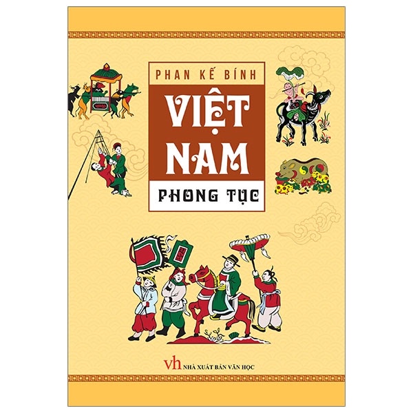 Sách Việt Nam Phong Tục - Phan Kế Bính