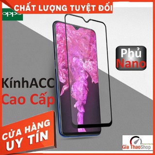 Kính Cường Lực Cao Cấp Oppo F9 Full Màn 5D - Cường Lực OppoF9 Cảm Ứng Mượt Mà