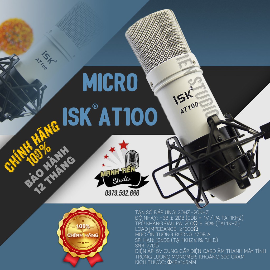 Mic thu âm iSK AT 100 mic để live stream hàng chuẩn chính hãng ( mic Hoa Vinh hát) bảo hành 12 tháng