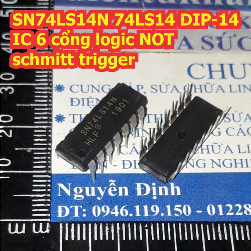 3 con SN74LS14N 74LS14 DIP-14 IC 6 cổng logic NOT schmitt trigger kde8399