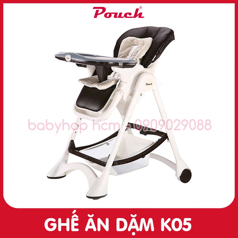 [POUCH CHÍNH HÃNG] GHẾ ĂN DẶM CAO CẤP K05