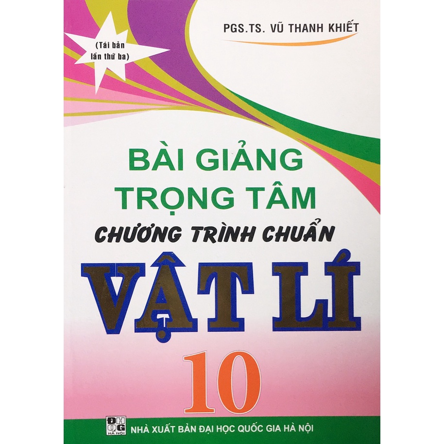 Sách - Bài giảng trọng tâm chương trình chuẩn Vật lí 10