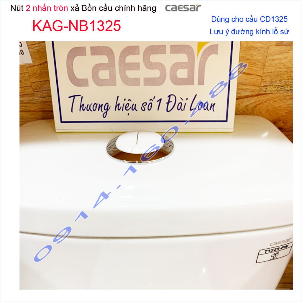 Nút nhấn bồn cầu Caesar KAG-NB1325 hình tròn lỗ sứ 57mm (5.7cm), Ấn xả 2 nhấn xí bệt CD1325 nhấn mạ chrome sử dụng tốt