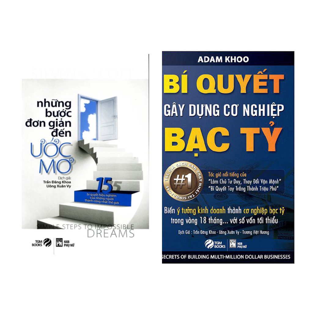 Sách Combo 2 Cuốn: Những bước đơn giản đến ước mơ  + Bí quyết gây dựng cơ nghiệp bạc tỷ