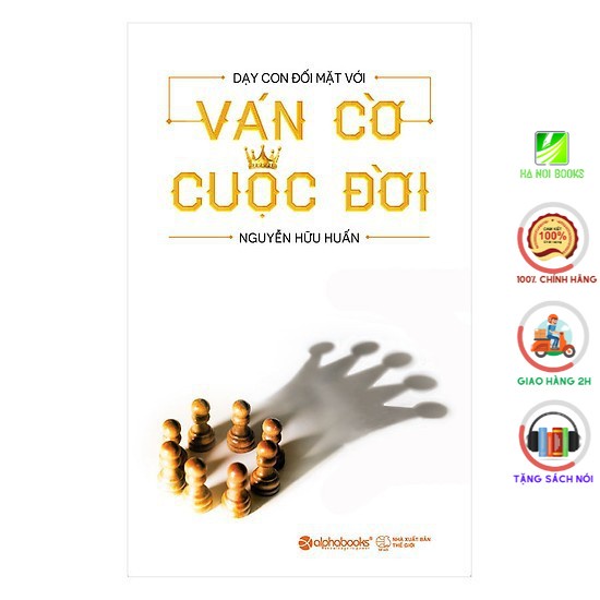 Sách - Dạy Con Đối Mặt Với Ván Cờ Cuộc Đời