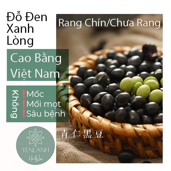 Hạt Đỗ Đen Xanh Lòng Rang Chín-Chưa Rang- Nguyên liệu Hãm Trà Thanh Nhiệt- Nấu Chè Đỗ Đen 250gr-500gr-1kg Yenlanhnatural